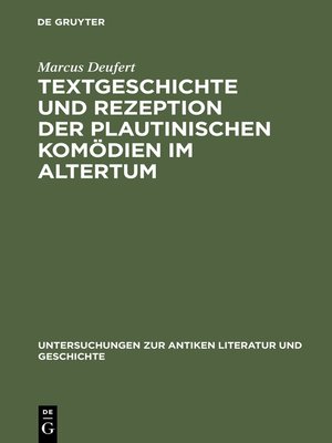 cover image of Textgeschichte und Rezeption der plautinischen Komödien im Altertum